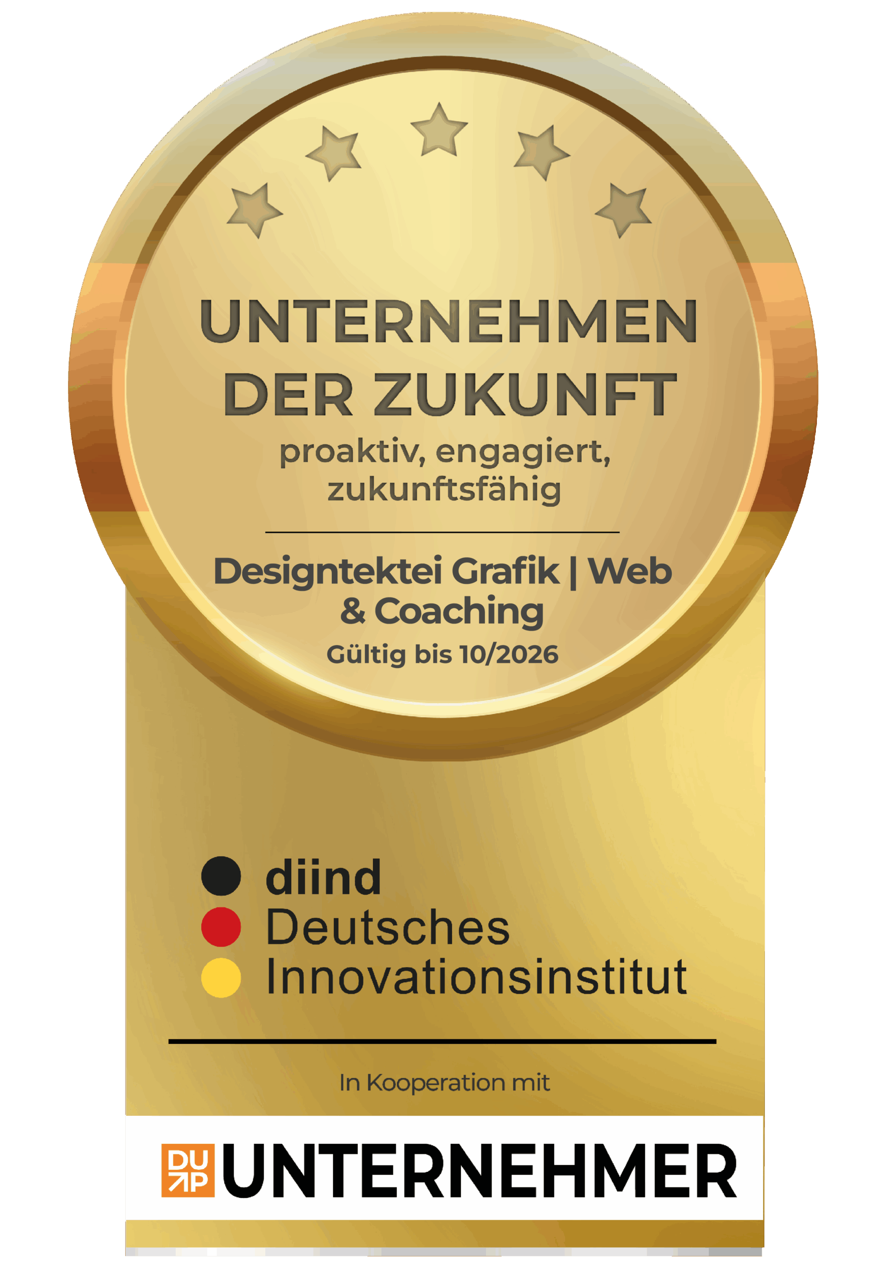 DIIND_SIEGEL_Unternehmen_der_Zukunft_Designtektei Grafik Web & Coaching